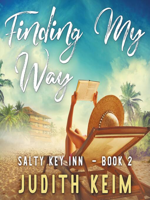 Title details for Finding My Way by Judith Keim - Available